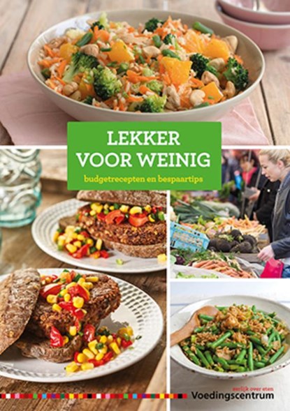 Lekker voor weinig, Stichting Voedingscentrum Nederland - Paperback - 9789051770971