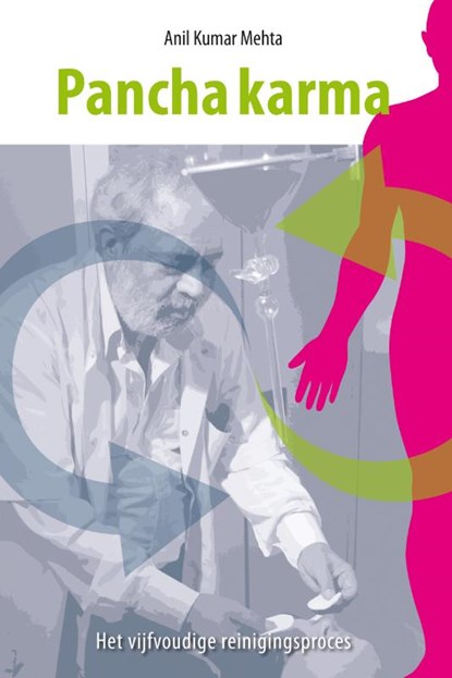 Panchakarma, A.K. Mehta - Paperback - 9789051791013
