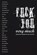 Fuck you very much, J.-P. Heck - Paperback - 9789051795585