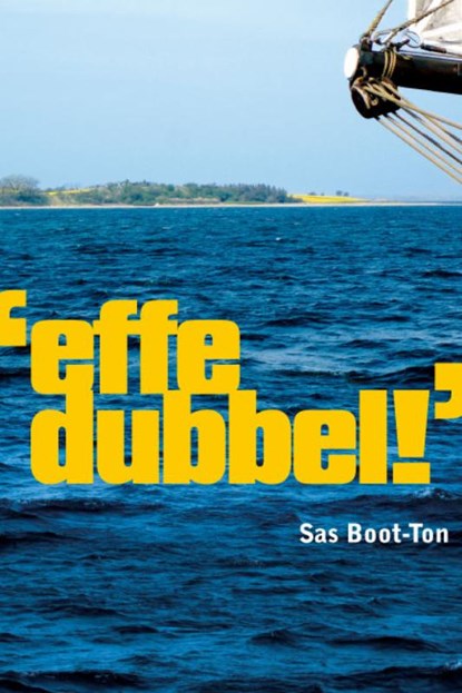Effe dubbel!, S. Boot-Ton - Paperback - 9789051796322
