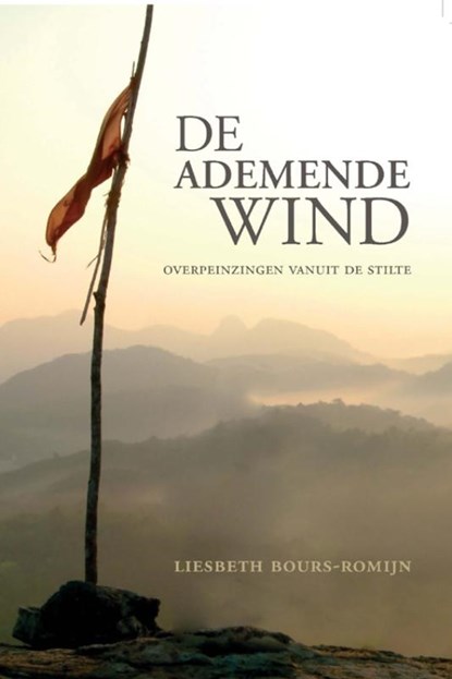 De ademende wind, Liesbeth Bours-Romijn - Paperback - 9789051797497