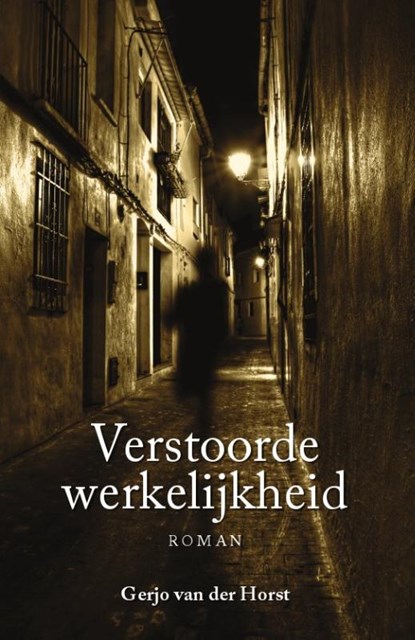 Verstoorde werkelijkheid, Gerjo van der Horst - Paperback - 9789051797671