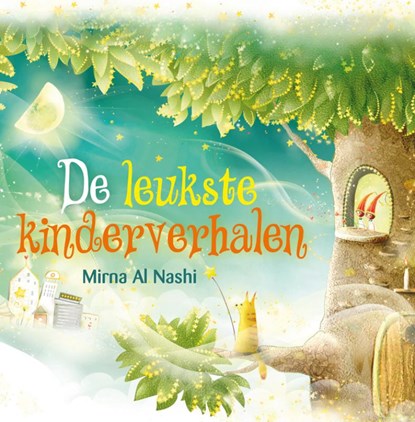 De leukste kinderverhalen, Mirna Al Nashi - Paperback - 9789051798111