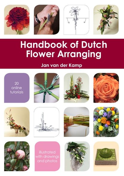 Handbook of Dutch flower arranging, Jan van der Kamp - Paperback - 9789051799323