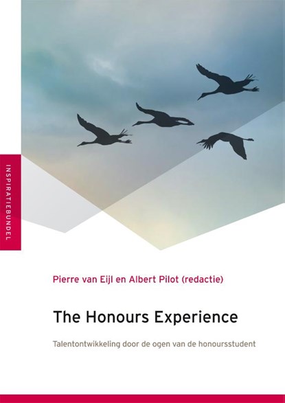 The honours experience, Pierre van Eijl ; Albert Pilot - Paperback - 9789051799361