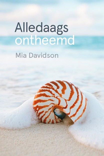 Alledaags ontheemd, Mia Davidson - Paperback - 9789051799613