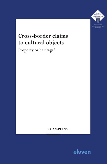 Cross-border claims to cultural objects, Evelien Campfens - Ebook - 9789051891898
