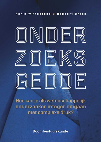 Onderzoeksgedoe, Karin Wittebrood ; Robbert Braak - Ebook - 9789051892079