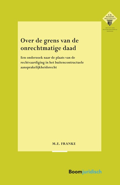 Over de grens van de onrechtmatige daad, M.E. Franke - Ebook - 9789051892093