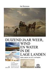Duizend jaar weer, wind en water in de Lage Landen 6 1750-1800 - Jan Buisman - 9789051941913
