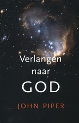 Verlangen naar God - John Piper - 9789051944068