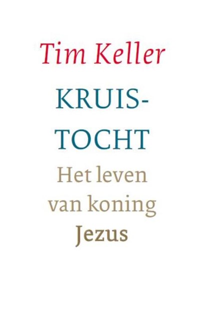 Kruistocht, Tim Keller - Paperback - 9789051944242