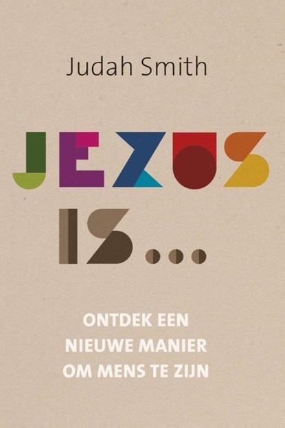Jezus is..., Judah Smith - Paperback - 9789051944723