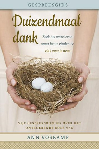 Duizendmaal dank, Ann Voskamp - Paperback - 9789051944877