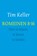 Romeinen 8-16 - om te lezen, te leren, te leiden, Tim Keller - Paperback - 9789051945423