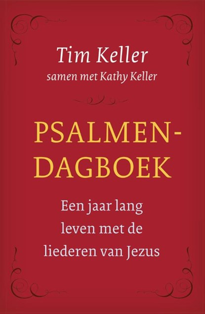 Psalmendagboek, Tim Keller ; Kathy Keller - Gebonden - 9789051945522