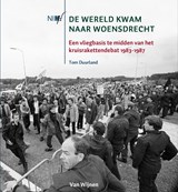 De wereld kwam naar Woensdrecht - Tom Duurland - 9789051945560