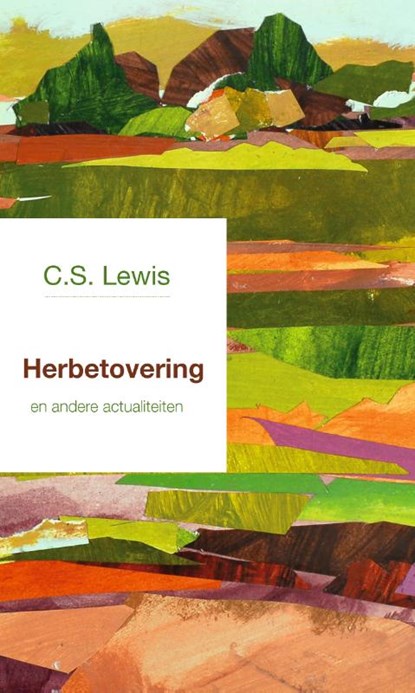 Herbetovering, C.S. Lewis - Paperback - 9789051945683