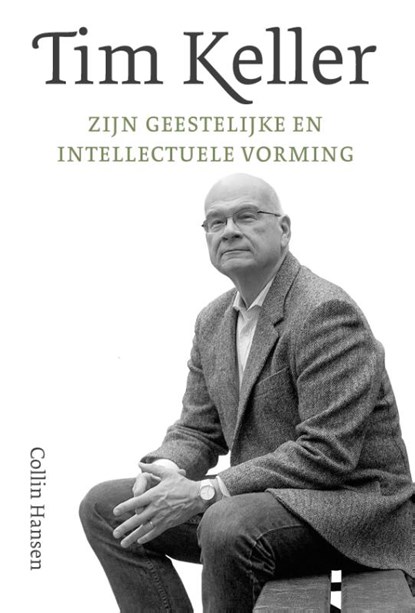 Tim Keller, Collin Hansen - Gebonden - 9789051946161