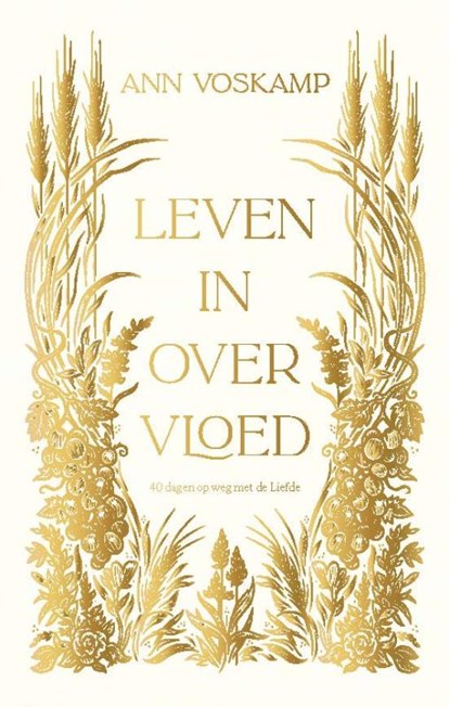 Leven in overvloed, Ann Voskamp - Paperback - 9789051946291