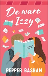De ware Izzy - Pepper Basham - 9789051946338