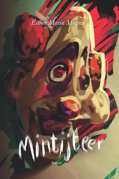 Mintijteer, Esther Maria Magnis - Paperback - 9789051946451