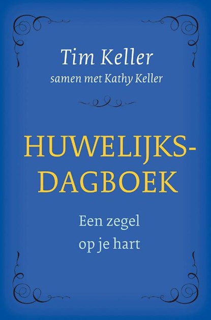 Huwelijksdagboek, Tim Keller ; Kathy Keller - Gebonden - 9789051946543