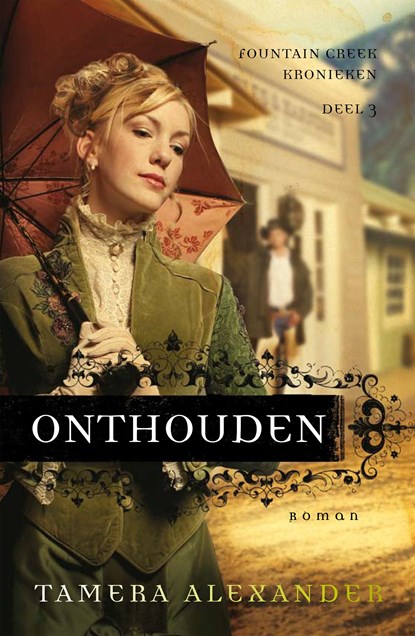 Onthouden, Tamera Alexander - Ebook - 9789051947038