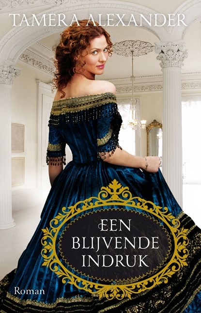 Een blijvende indruk, Tamera Alexander - Ebook - 9789051947076
