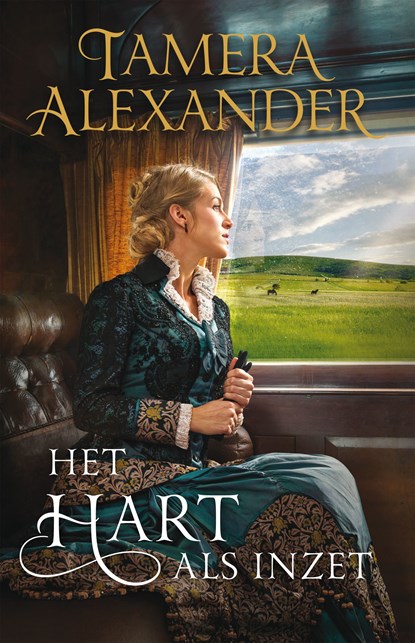 Het hart als inzet, Tamera Alexander - Ebook - 9789051947120