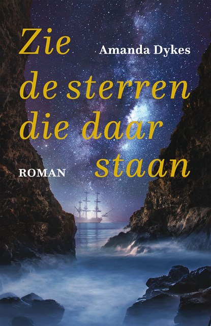 Zie de sterren die daar staan, Amanda Dykes - Ebook - 9789051947304