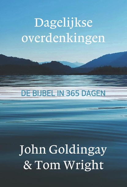 Dagelijkse overdenkingen, John Goldingay ; Tom Wright - Paperback - 9789051947311