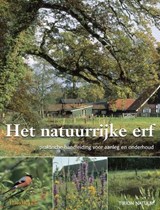 Het natuurrijke erf - EGBERTS, Th, - 9789052106489