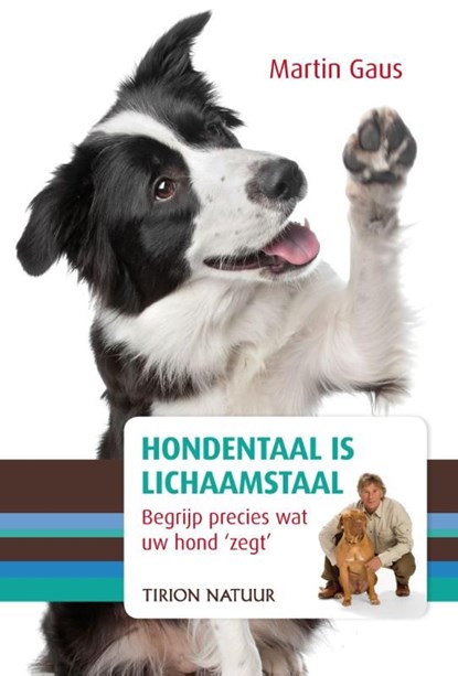 Hondentaal is lichaamstaal, Martin Gaus - Ebook - 9789052107615