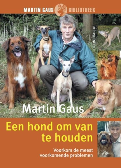 Een hond om van te houden, Martin Gaus - Ebook - 9789052107622