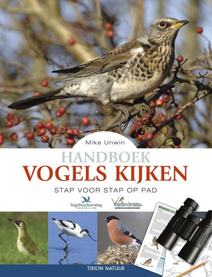 Handboek vogels kijken, UNWIN, Mike - Gebonden - 9789052107875