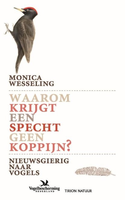 Waarom krijgt een specht geen koppijn, Monica Wesseling - Ebook - 9789052109206