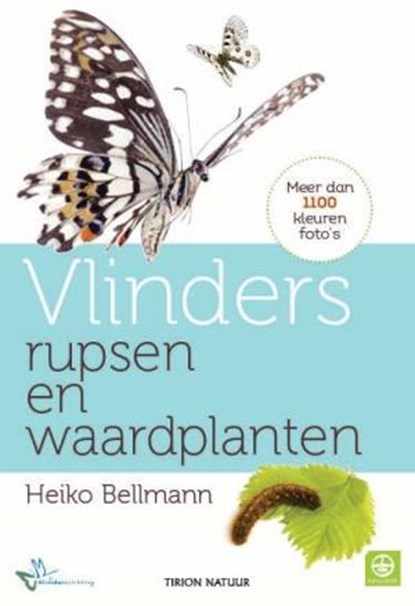 Vlinders, rupsen en waardplanten, Heiko Bellmann - Paperback - 9789052109633