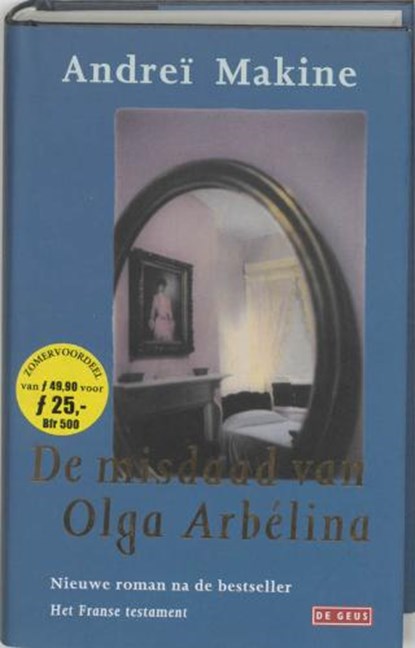 De misdaad van Olga Arbelina, MAKINE, A. - Gebonden - 9789052266190