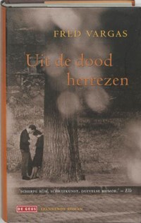 Uit de dood herrezen | Fred Vargas | 