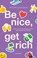 Be nice, get rich, Philippe Quatennens - Paperback - 9789052403090