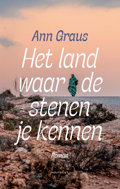 Het land waar de stenen je kennen, Ann Graus - Paperback - 9789052403984
