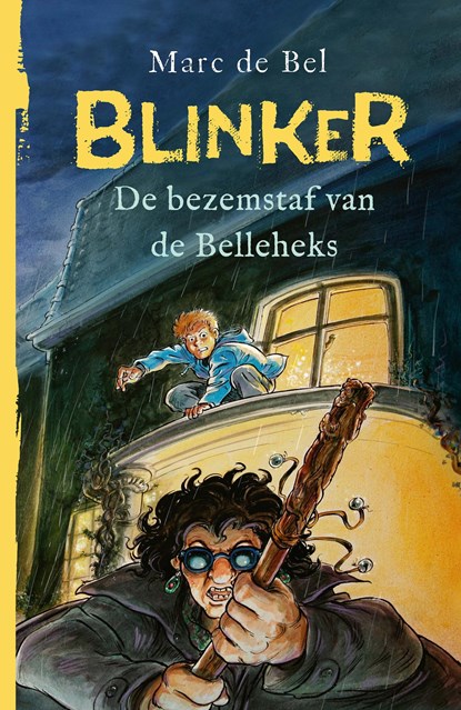 De bezemstaf van de Belleheks, Marc de Bel - Paperback - 9789052407920