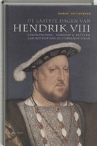 De laatste dagen van Hendrik de VIII | R. Hutchinson | 