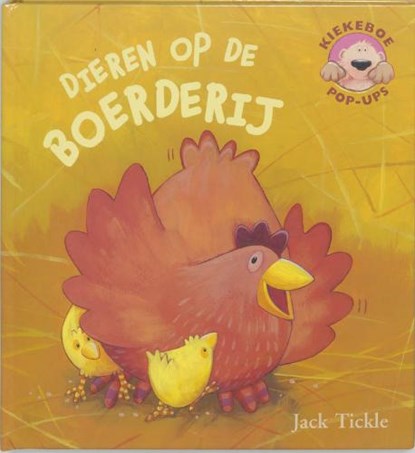 Dieren op de boerderij, TICKLE, J. - Paperback - 9789052473413