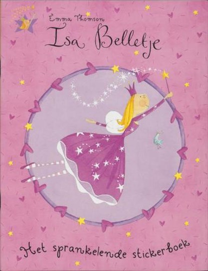 Isa Belletje / Het sprankelende stickerboek, THOMSON, E. - Paperback - 9789052473505