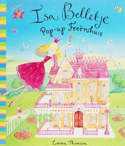 Isa Belletje / Pop-up feeenhuis, THOMSON, E. - Gebonden - 9789052473826