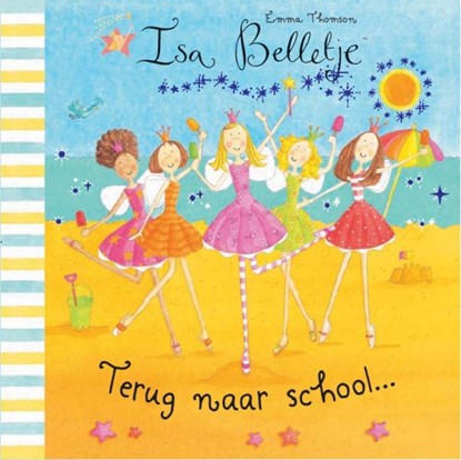 Isa belletje Terug naar school, THOMSON, E. - Overig Gebonden - 9789052474137