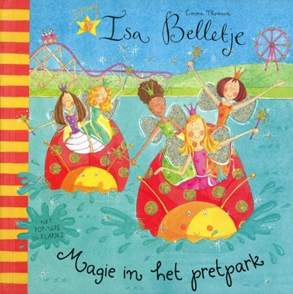 Isa belletje Magie in het pretpark, THOMSON, E. - Overig Gebonden - 9789052474335