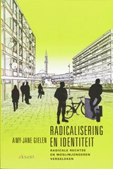 Radicalisering en identiteit - A.-J. Gielen - 9789052603018